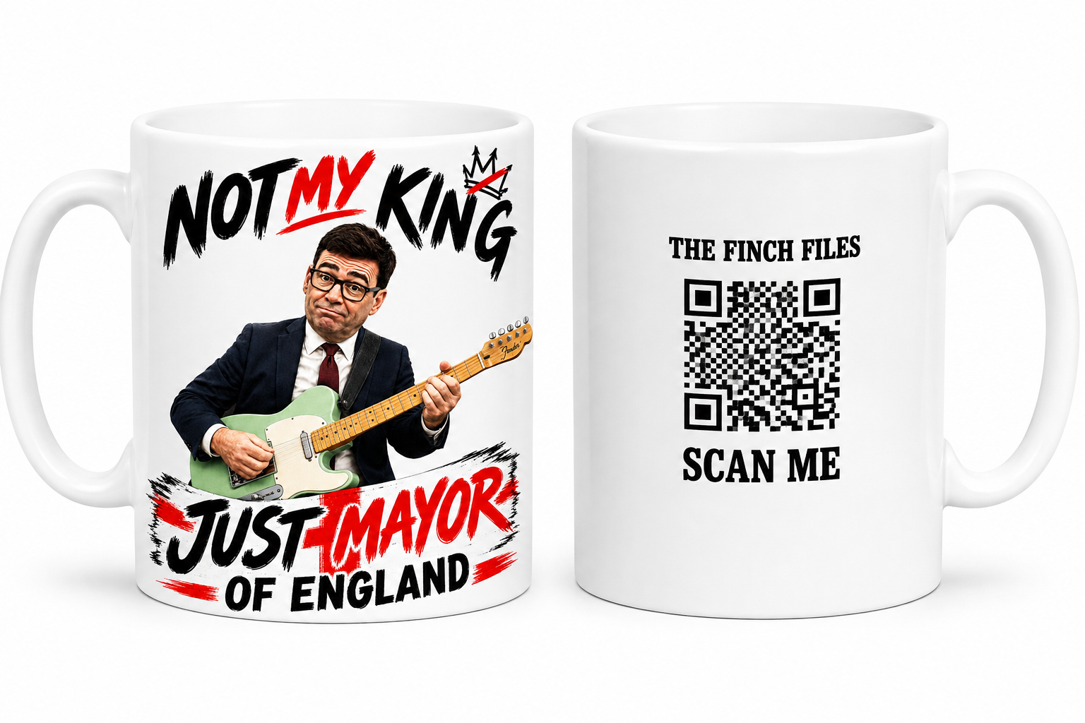 NOT MY KING.  JUST THE MAYOR OF ENGLAND MUG
