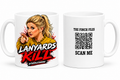 LANYARDS KILL MUG