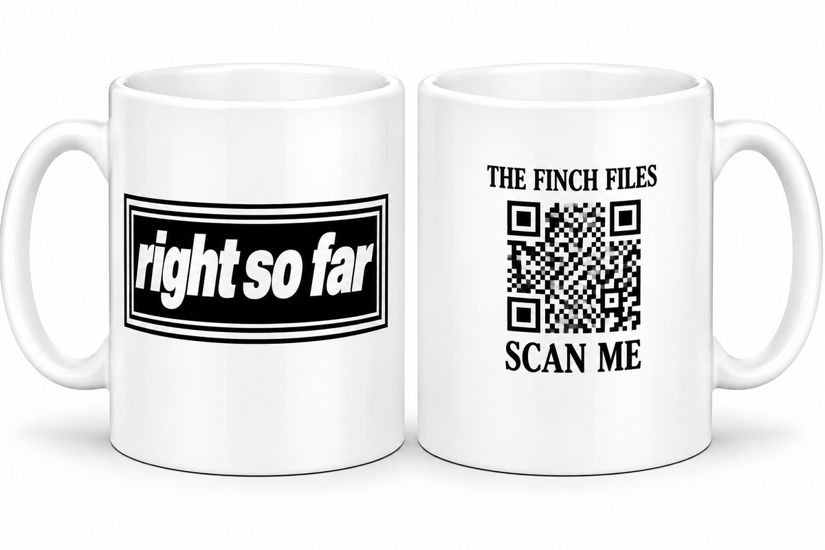 THE “RIGHT” COLLECTION — RIGHT SO FAR MUG