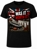 WAS IT WORTH IT? Men's T-shirt